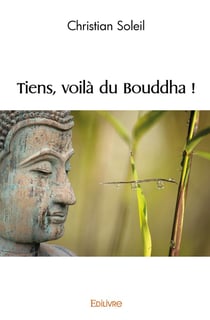 Tiens voilà du bouddha