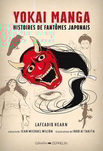 Yokai manga : histoires de spectres japonais