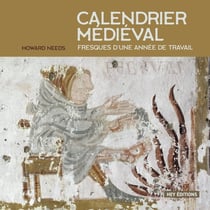 Calendrier Médiéval : Fresques d'une année de travail