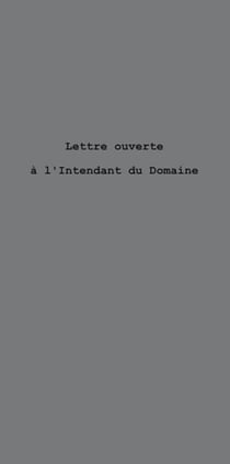 Lettre ouverte à l'intendant du domaine