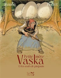 Petite mere Vaska : Et les oeufs de pingouin