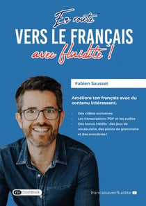 En route vers le francais avec fluidite