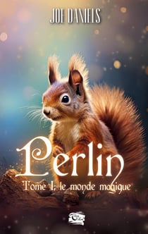 Perlin Tome 1: Le monde magique