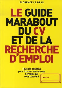 Le guide de votre cv (édition 2007)