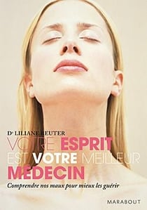 Votre esprit est votre meilleur médecin