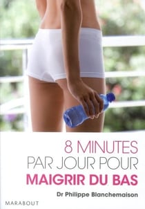8 minutes par jour pour maigrir du bas