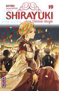 Shirayuki aux cheveux rouges Tome 19
