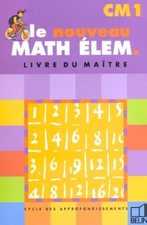 Le nouveau math elem. cm1 - livre du maitre cycle des approfondissements