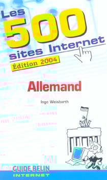Les 500 sites internet - allemand (édition 2004)