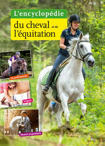 ENCYCLOPEDIE DU CHEVAL ET DE L'EQUITATION