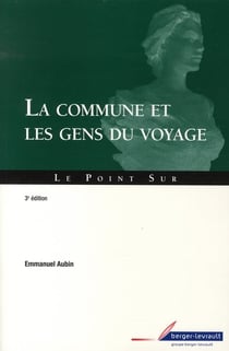 La commune et les gens du voyage (3e édition)