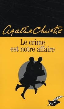 Le crime est notre affaire