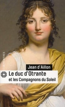 Le duc d'otrante et les compagnons du soleil