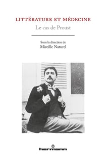 Littérature et médecine - le cas de Proust