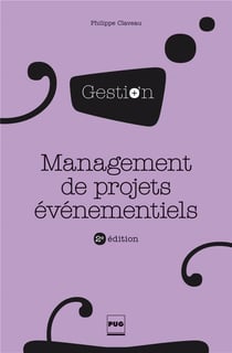 Management de projets événementiels - mode d'emploi pour les associations et les entreprises (2e édition)
