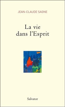La vie dans l'Esprit