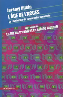 L'age de l'acces - la revolution de la nouvelle economie
