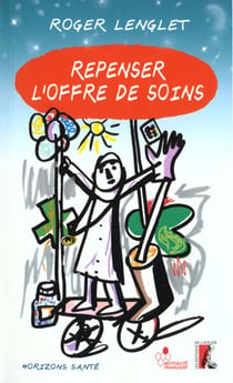 Repenser l'offre de soin