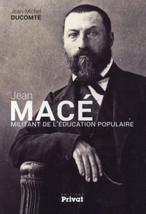 Jean Macé, militant de l'éducation populaire
