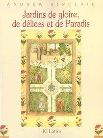 Les jardins de gloire de delices et du paradis