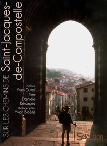 Sur les chemins de saint-jacques-de-compostelle