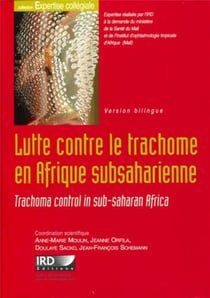 Lutte contre le trachome en Afrique subsaharienne : trachoma control in sub-saharan Africa