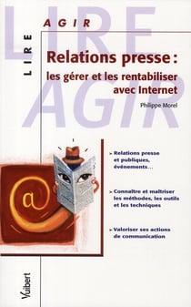 Relations presse - les gérer et les rentabiliser