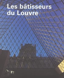 Les batisseurs du louvre