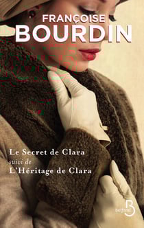 Le secret de Clara - l'héritage de Clara - édition collector
