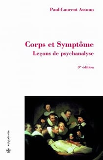 CORPS ET SYMPTOME, 3E ED.