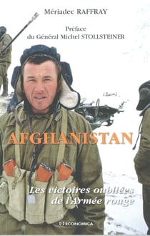 Afghanistan - les victoires oubliées de l'armée rouge