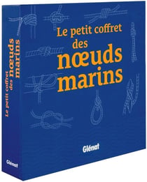 Le petit coffret des noeuds de marins