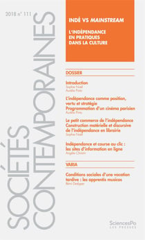 Revue sociétés contemporaines n.111 : indé vs mainstream - l'indépendance en pratiques dans la culture