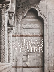 MIFAO Tome 44 : palais et maisons du Caire Tome 2