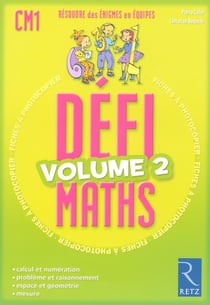Défimaths : CM1 - Volume 2