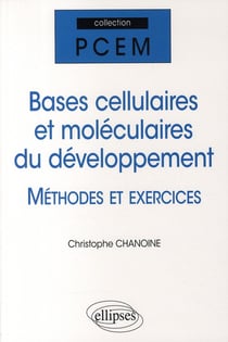 Exercices sur les bases cellulaires et moléculaires du développement