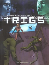 TRIGS Tome 3 : VULCAIN