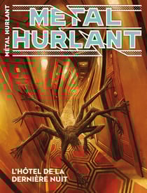 Métal Hurlant n.17 : L'hôtel de la dernière nuit
