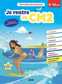 Cahier de vacances : je rentre en CM2