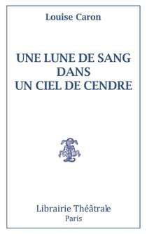 Une lune de sang dans un ciel de cendre