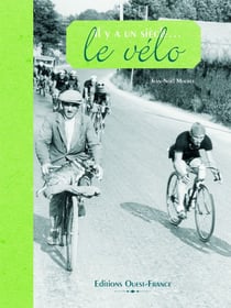 Il y a un siècle... le vélo
