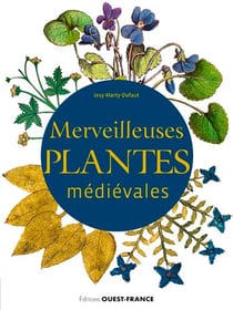 Merveilleuses plantes médiévales