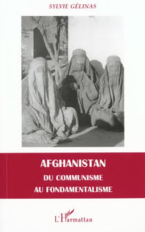 Afghanistan du communisme  au fondamentalisme