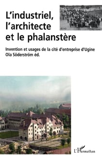 L'industriel, l'architecte et le phalanstère