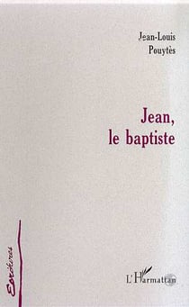 JEAN, LE BAPTISTE