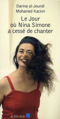 Le Jour où Nina Simone a cessé de chanter