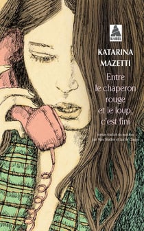 Entre le chaperon rouge et le loup, c'est fini