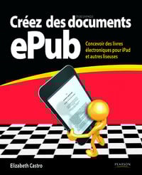 Créez des documents epub - concevoir des livres électroniques pour ipad et autres liseuses