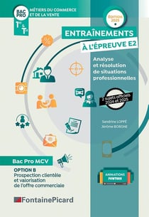 Entrainements à l'épreuve E2, Bac Pro Tle et 1ère : Analyse et résolution de situations professionnelles