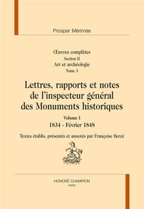 Lettres, rapports et notes de l'inspecteur général des monuments historiques